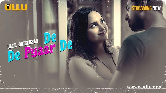 De De Pyaar De Episode 1
